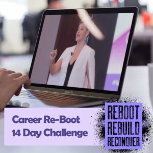 Career Re-Boot 14-Day Challenge